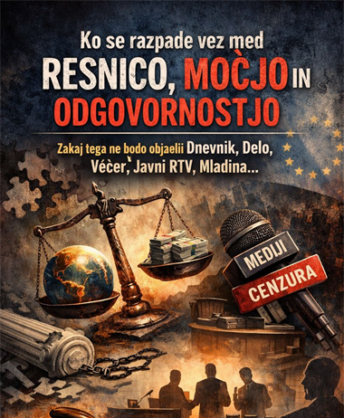 Ko se razpade vez med resnico, močjo in odgovornostjo
