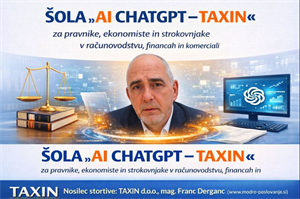 ŠOLA »AI CHATGPT – TAXIN - Stopnja I« - za pravnike, ekonomiste in strokovnjake v računovodstvu, financah in komerciali…