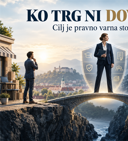 KO TRG NI DOVOLJ - Ustavnopravni razlogi za pravno varnost...